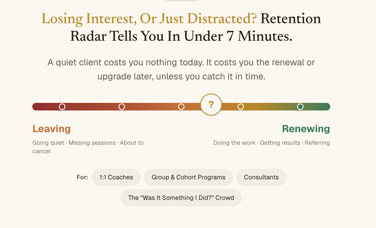 The Retention Radar scan - a leaving-to-renewing gradient with a question mark marking where a quiet client sits