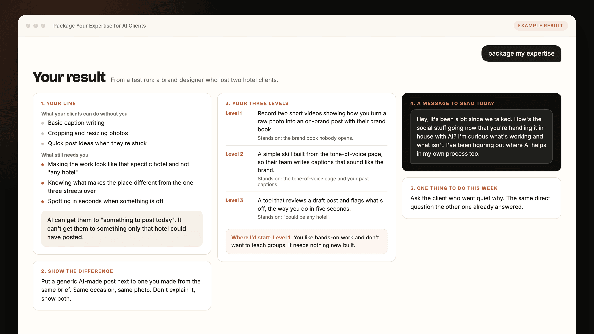An example result from the Package Your Expertise skill for a brand designer who lost two hotel clients: your line, show the difference, your three levels, a message to send today, one thing to do this week